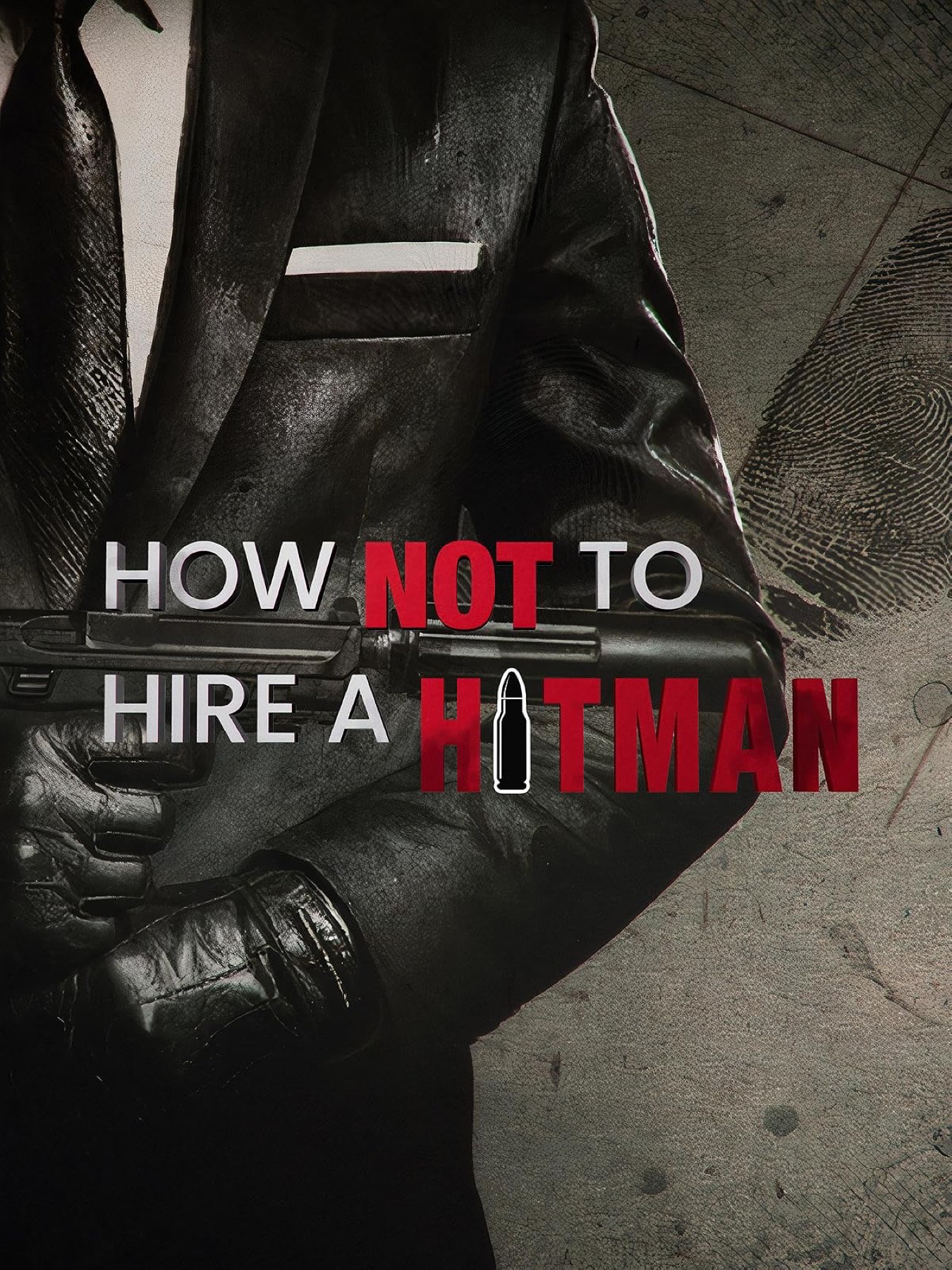 HOW NOT TO HIRE A HITMAN poster